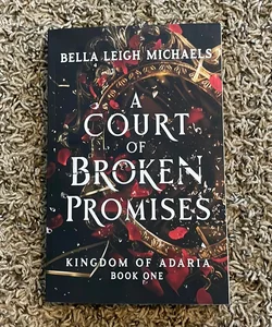 A Court of Broken Promises
