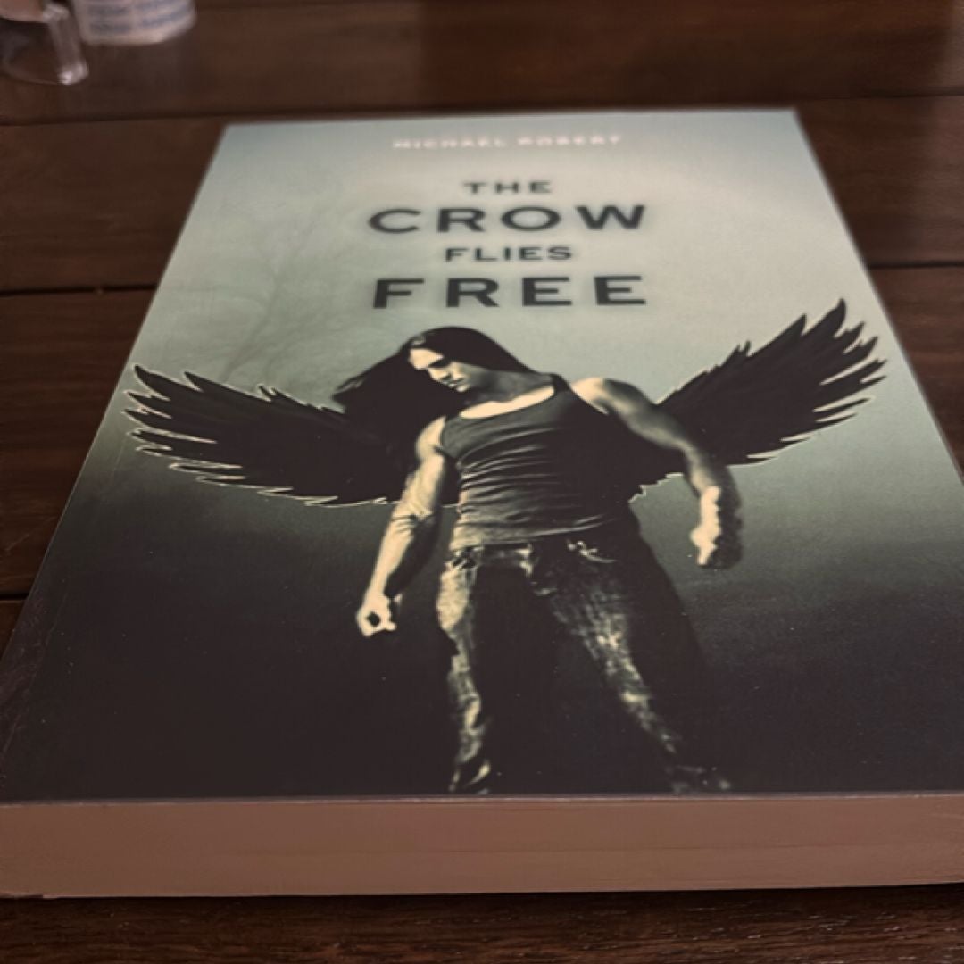 The Crow Flies Free