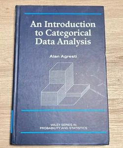 An Introduction to Categorical Data Analysis