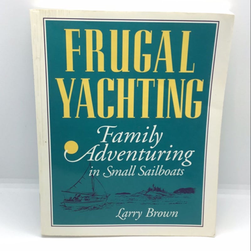 Frugal Yachting