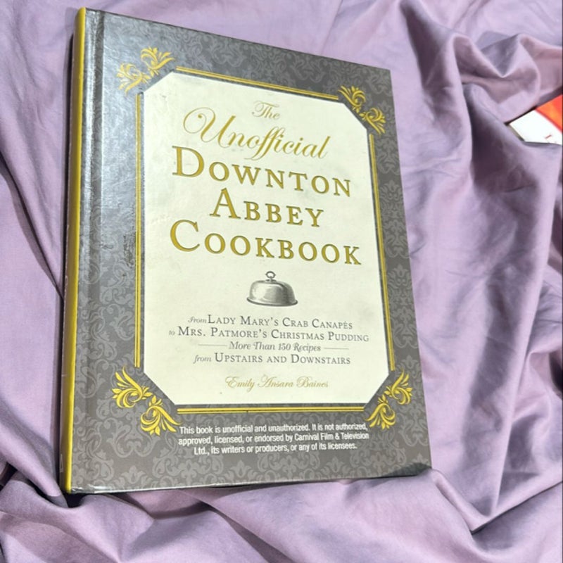 The Unofficial Downton Abbey Cookbook