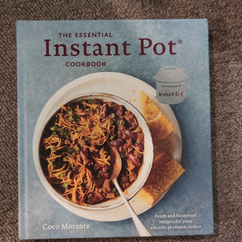 The Essential Instant Pot Cookbook