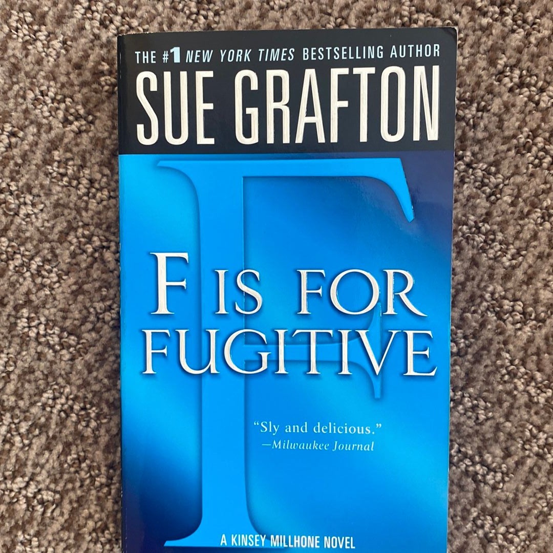 F Is for Fugitive