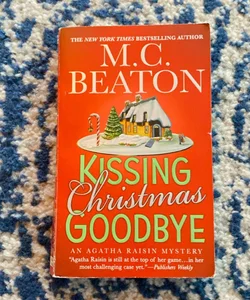 Kissing Christmas Goodbye