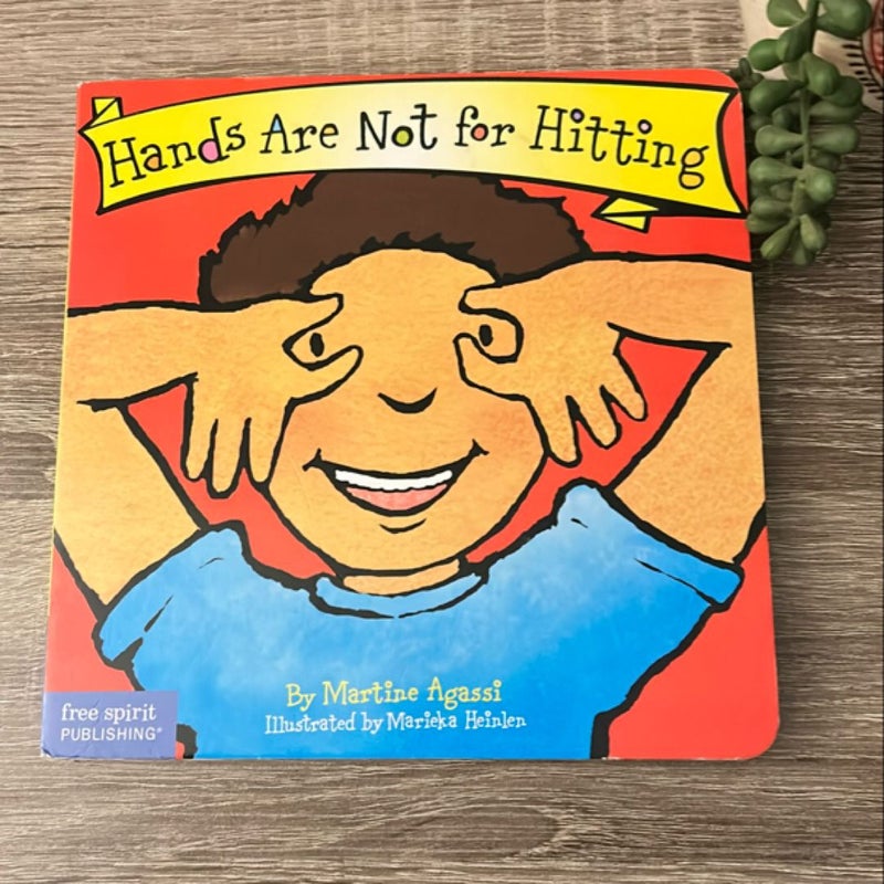 Hands Are Not for Hitting