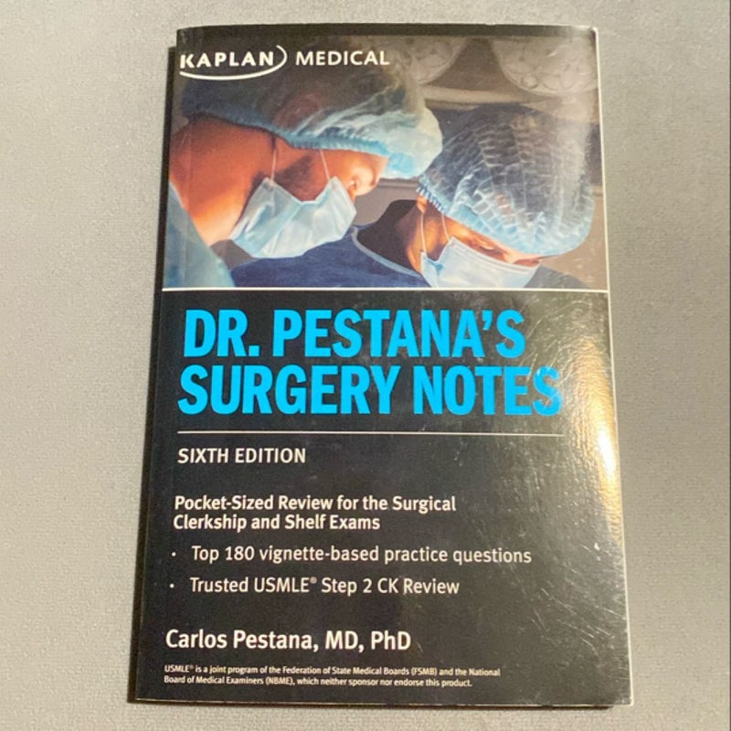 Dr. Pestana's Surgery Notes