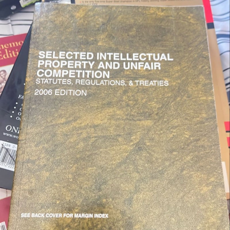 Selected Intellectual Property and Unfair Competition