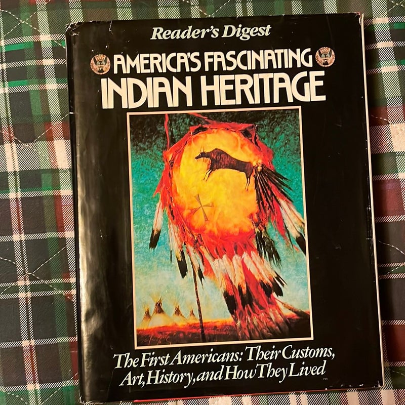 Reader’s Digest America’s Fascinating Indian Heritage