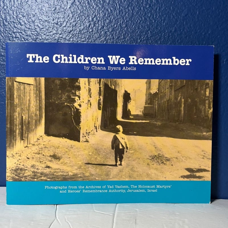 The Children We Remember