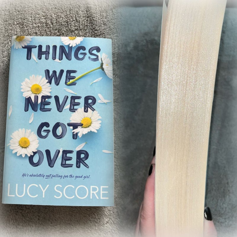 Things We Never Got Over