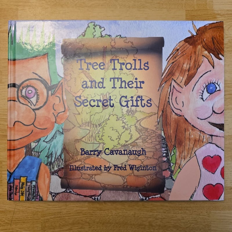 Tree Trolls and Their Secret Gifts