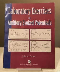 Laboratory Exercises in Auditory Evoked Potentials