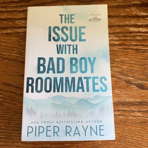 The Issue with Bad Boy Roommates