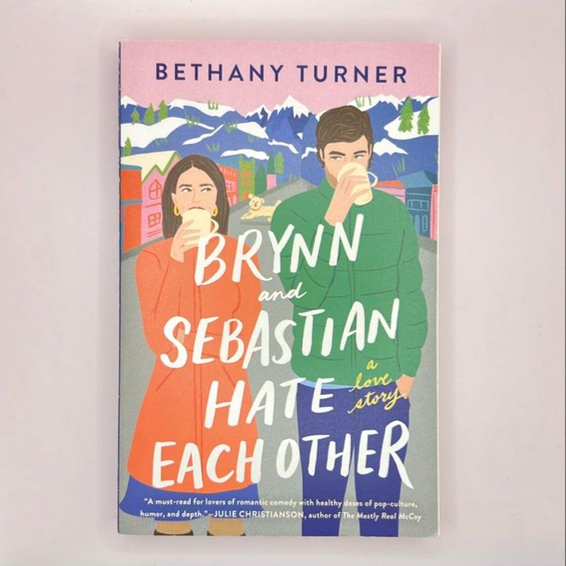 Brynn and Sebastian Hate Each Other