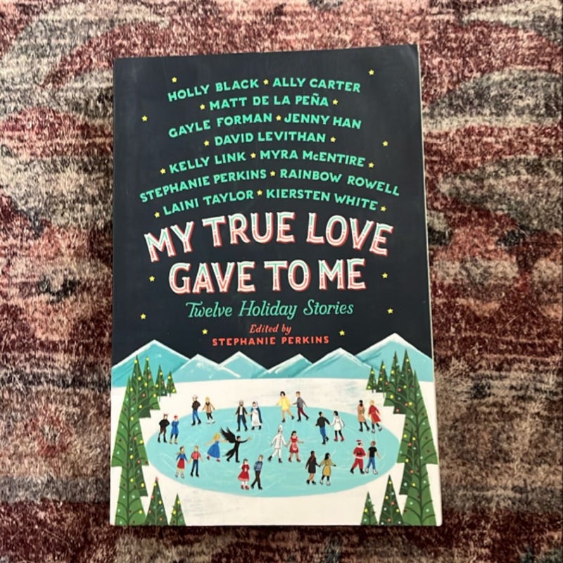 My True Love Gave to Me