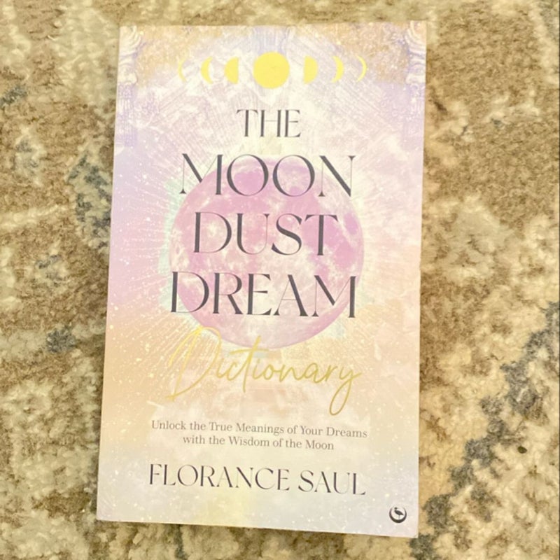 The Moon Dust Dream Dictionary