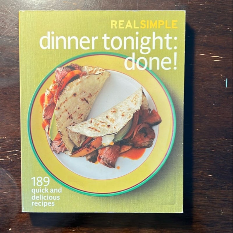 Real Simple Dinner Tonight -- Done!
