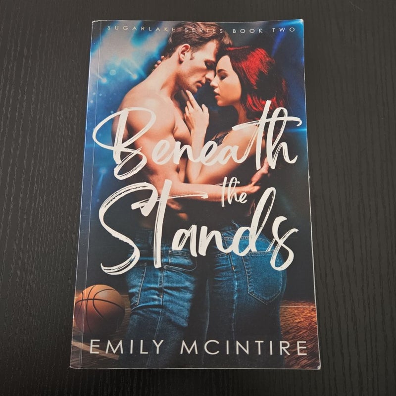 Beneath the Stands (Out of Print Editon)