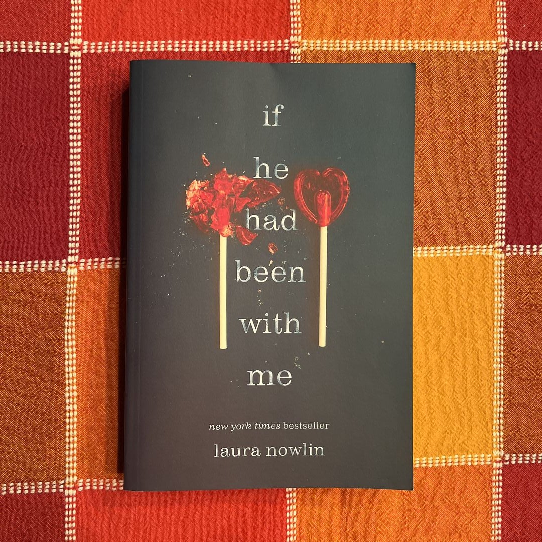  If He Had Been with Me: 9781728205489: Nowlin, Laura: Books