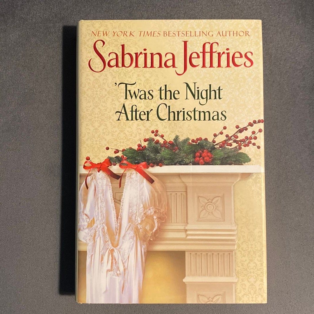 'Twas the Night after Christmas by Sabrina Jeffries, Hardcover  Pangobooks