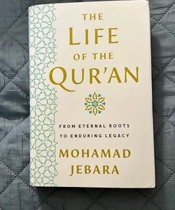 The Life of the Qur'an