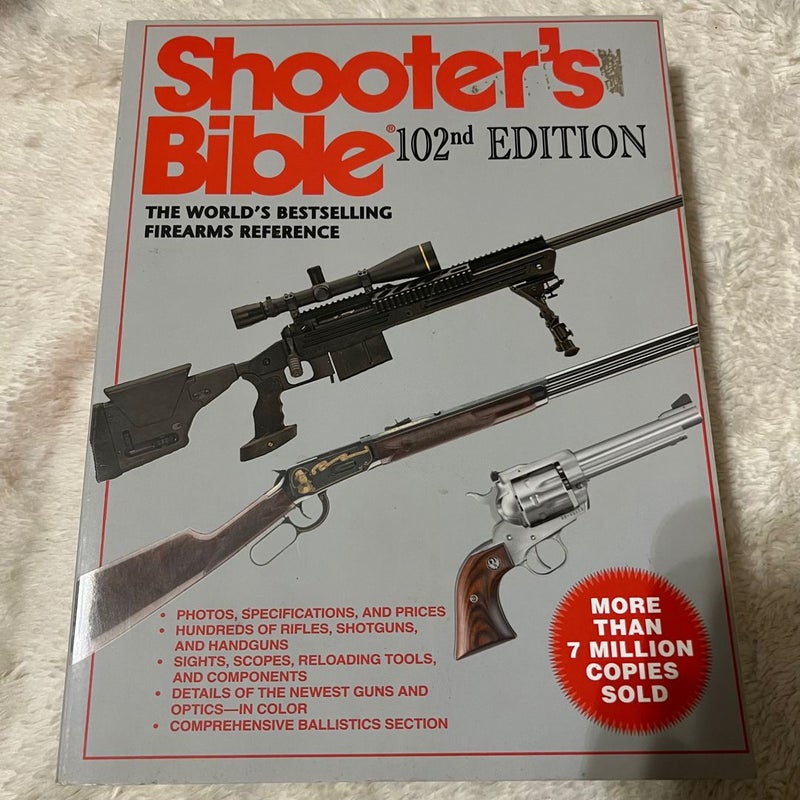 The Shooter's Bible 102nd Edition