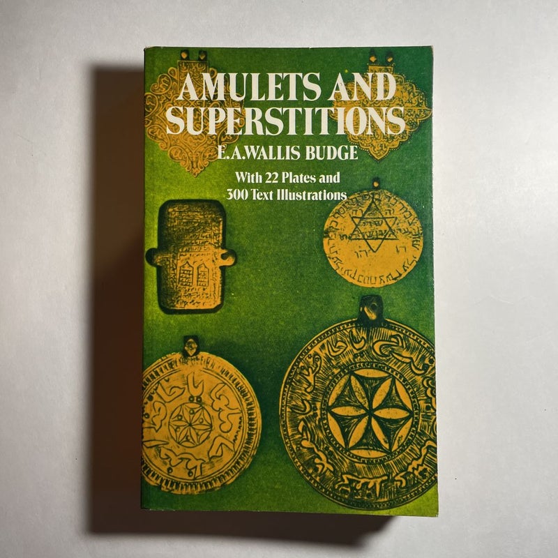 Amulets and Superstitions