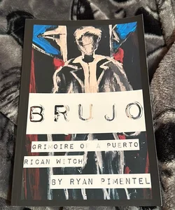 Brujo: Grimoire of a Puerto Rican Witch