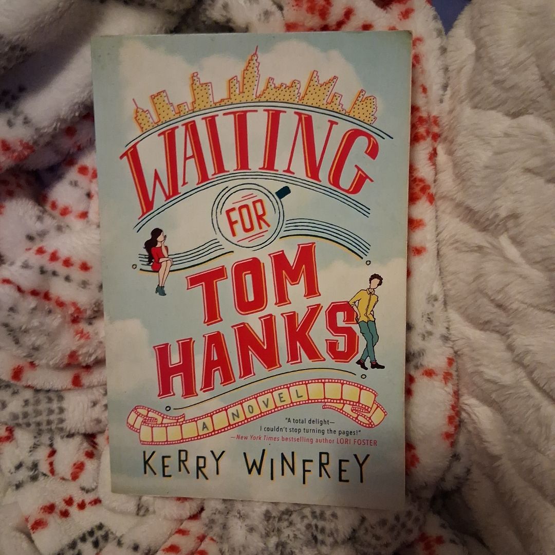 Waiting for Tom Hanks