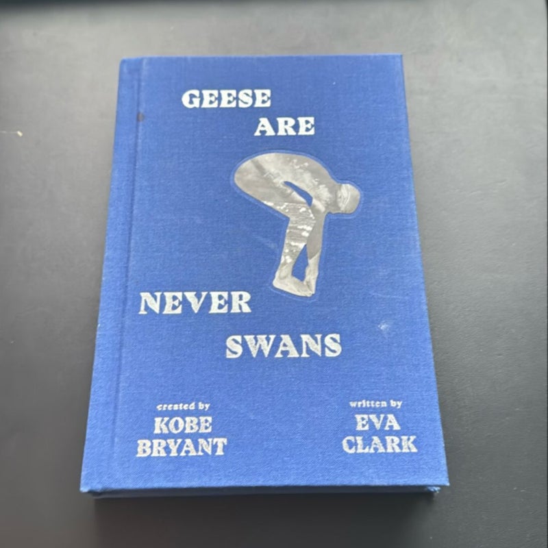 Geese Are Never Swans