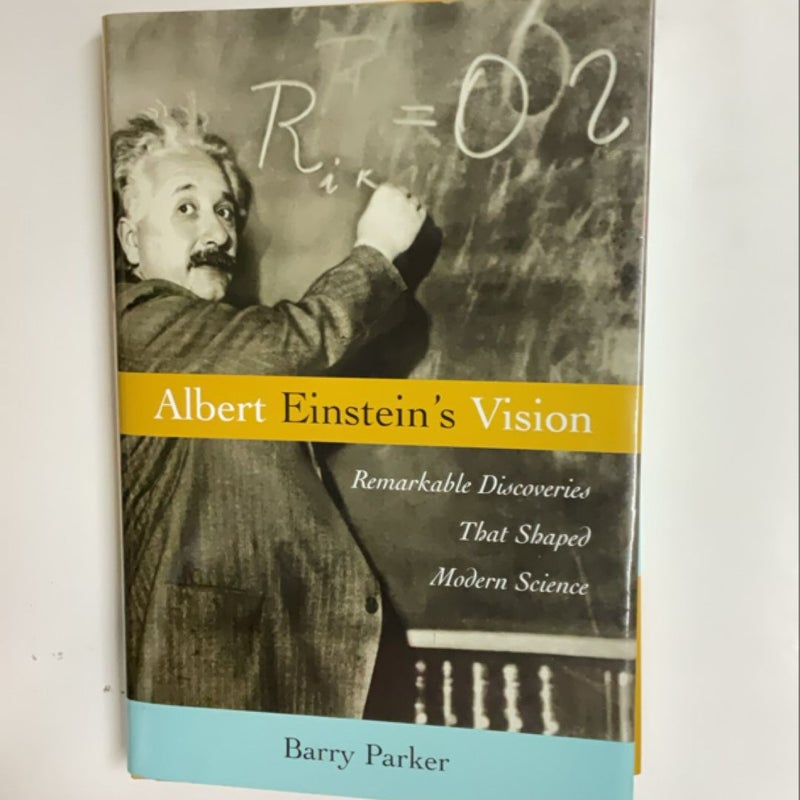 Albert Einstein's Vision