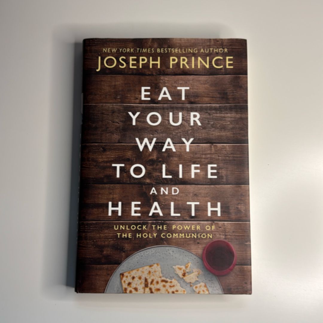 Eat Your Way to Life and Health