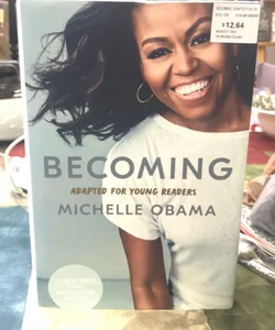 Becoming: Adapted for Young Readers