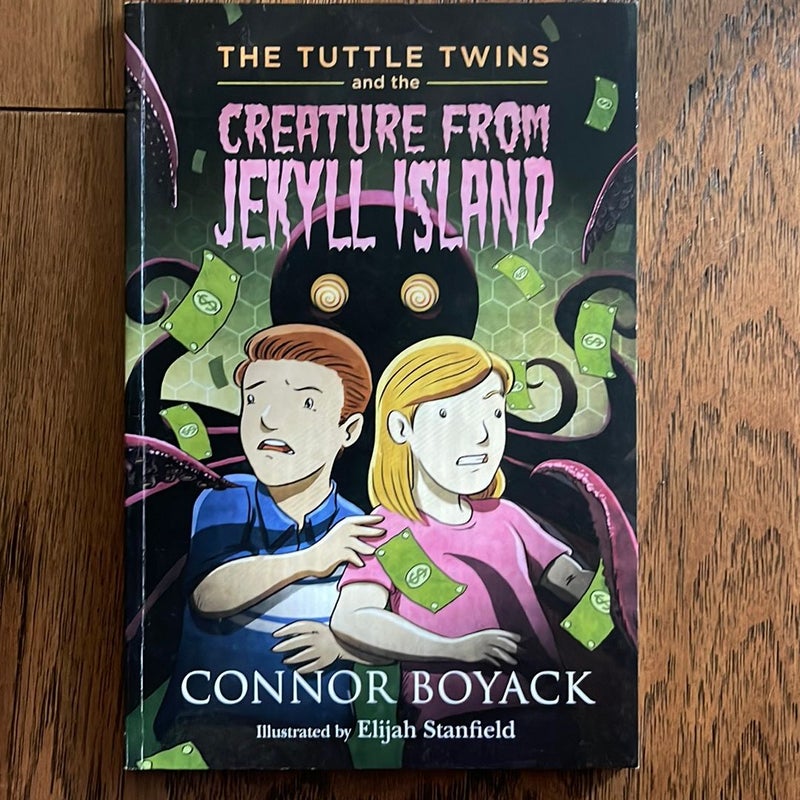 The Tuttle Twins and the Creature from Jekyll Island