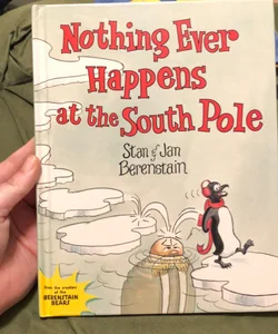 Nothing Ever Happens at the South Pole