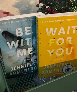 Be with Me + Wait For You set!