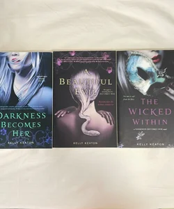 Darkness Becomes Her, A Beautiful Evil & The Wicked Within