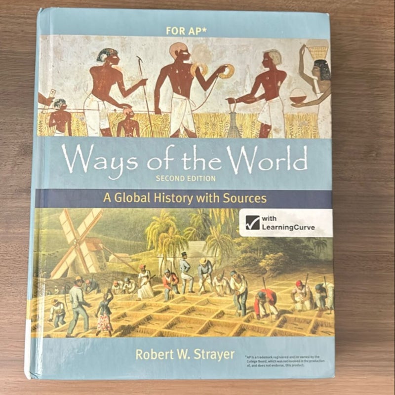 Ways of the World with Sources for AP®, Second Edition