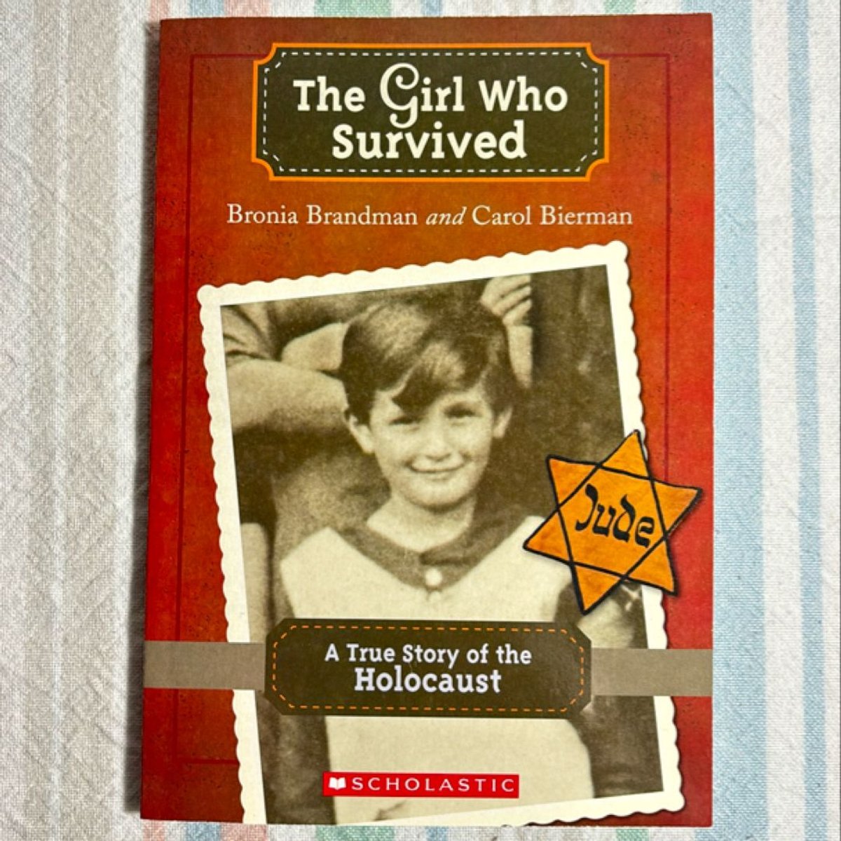 The Girl Who Survived by Bronia Brandman, Carol Bierman