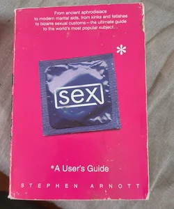 Sex: a User's Guide