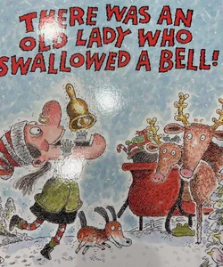 There Was an Old Lady Who Swallowed a Bell!