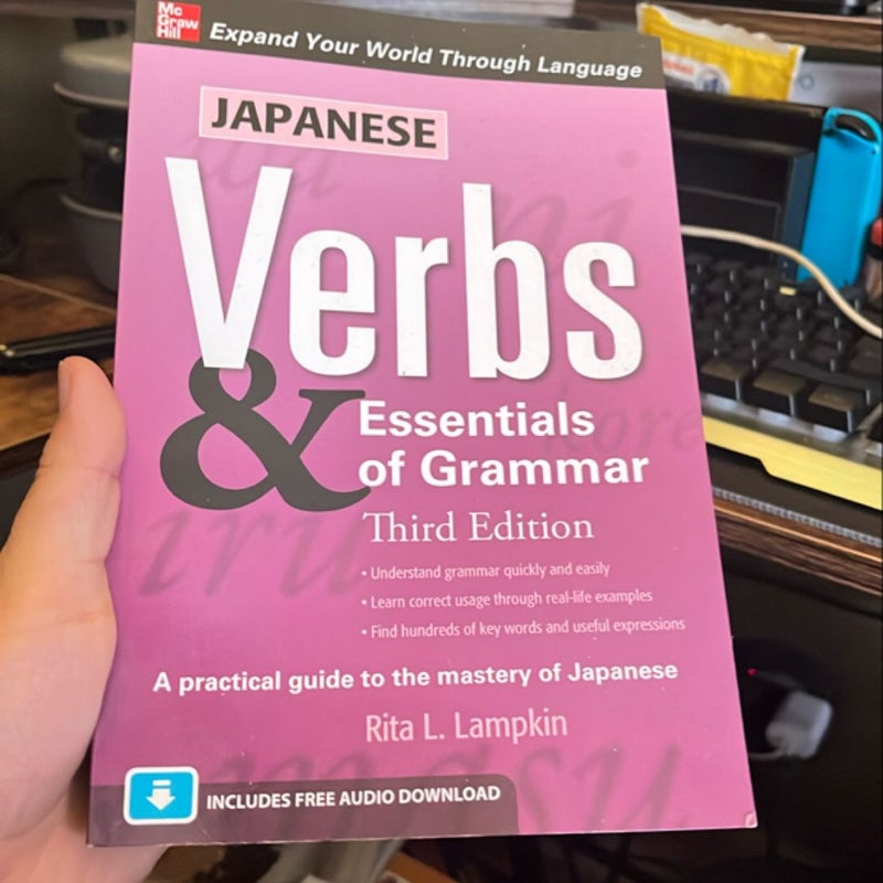 Japanese Verbs & Essentials of Grammar, Third Edition