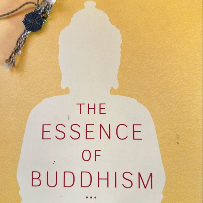 The Essence of Buddhism