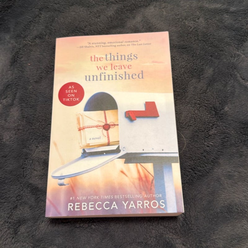 The Things We Leave Unfinished