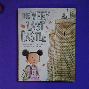 The Very Last Castle