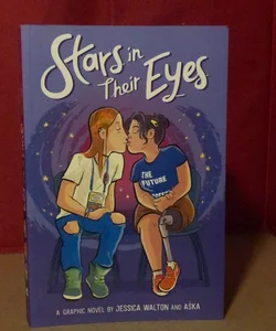 Stars in Their Eyes: a Graphic Novel