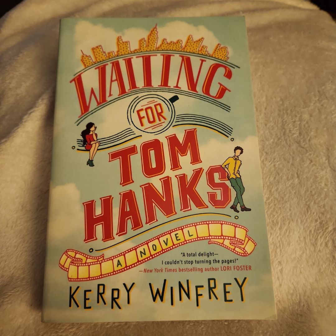 Waiting for Tom Hanks