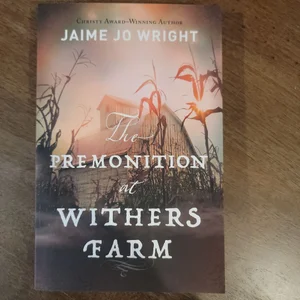 The Premonition at Withers Farm