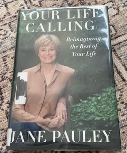 Your Life Calling