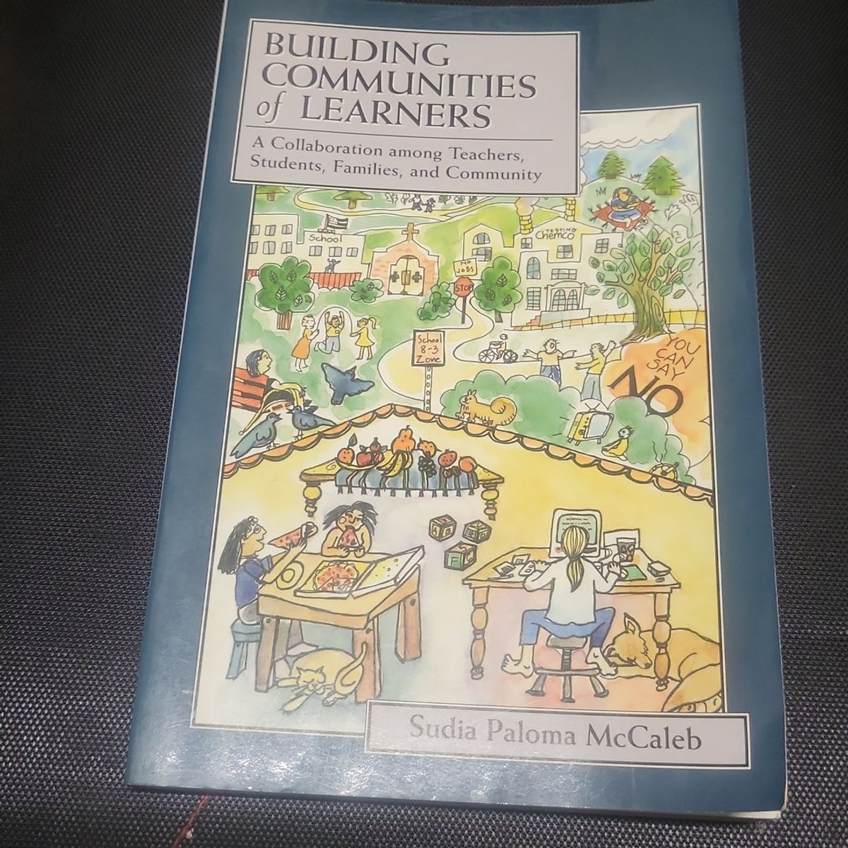 Building Communities of Learners by Sudia Paloma McCaleb